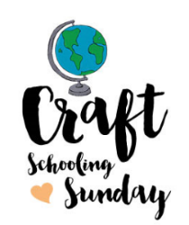 Welcome To Craft Schooling Sunday!