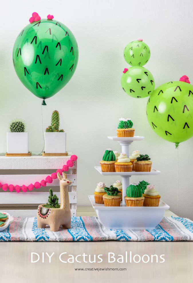 DIY Cactus Balloons For Shavuos Or Anytime!