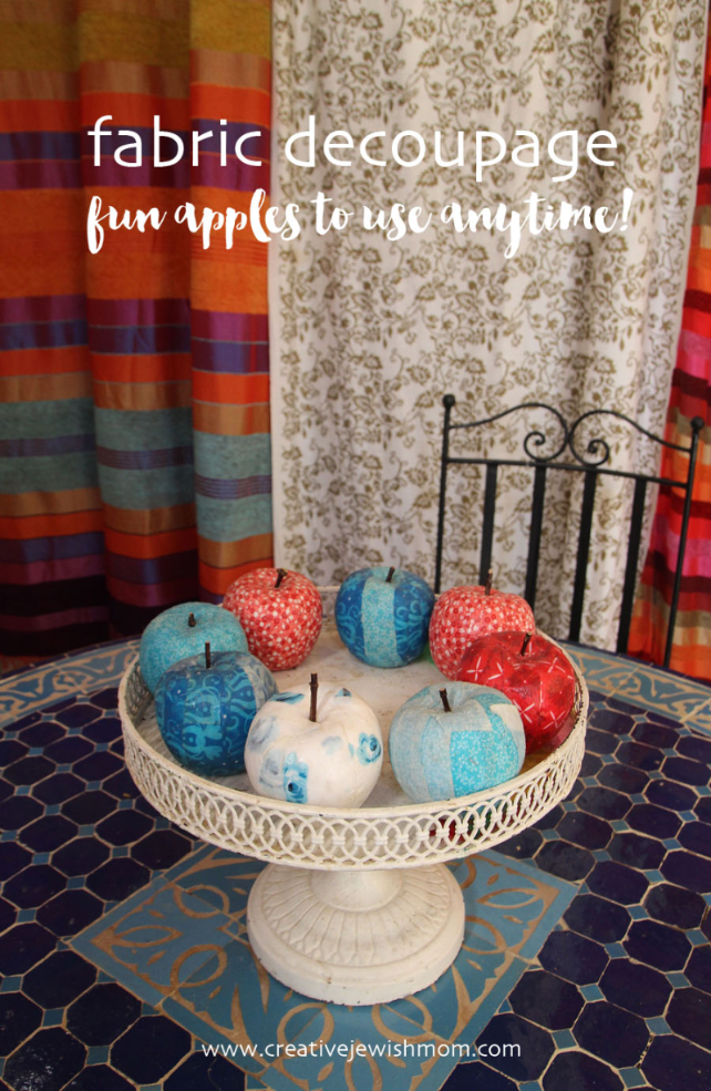 Fun Decoupage Fabric Apples Last For Years And Are A Crowd Pleaser!