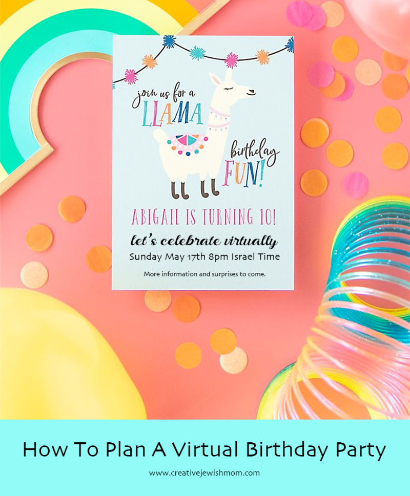 How To Plan A Virtual Birthday Party, Invitation And All!