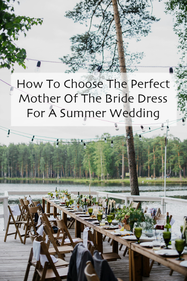 Choosing the Perfect Mother-of-the-Bride Dress for a Summer Wedding