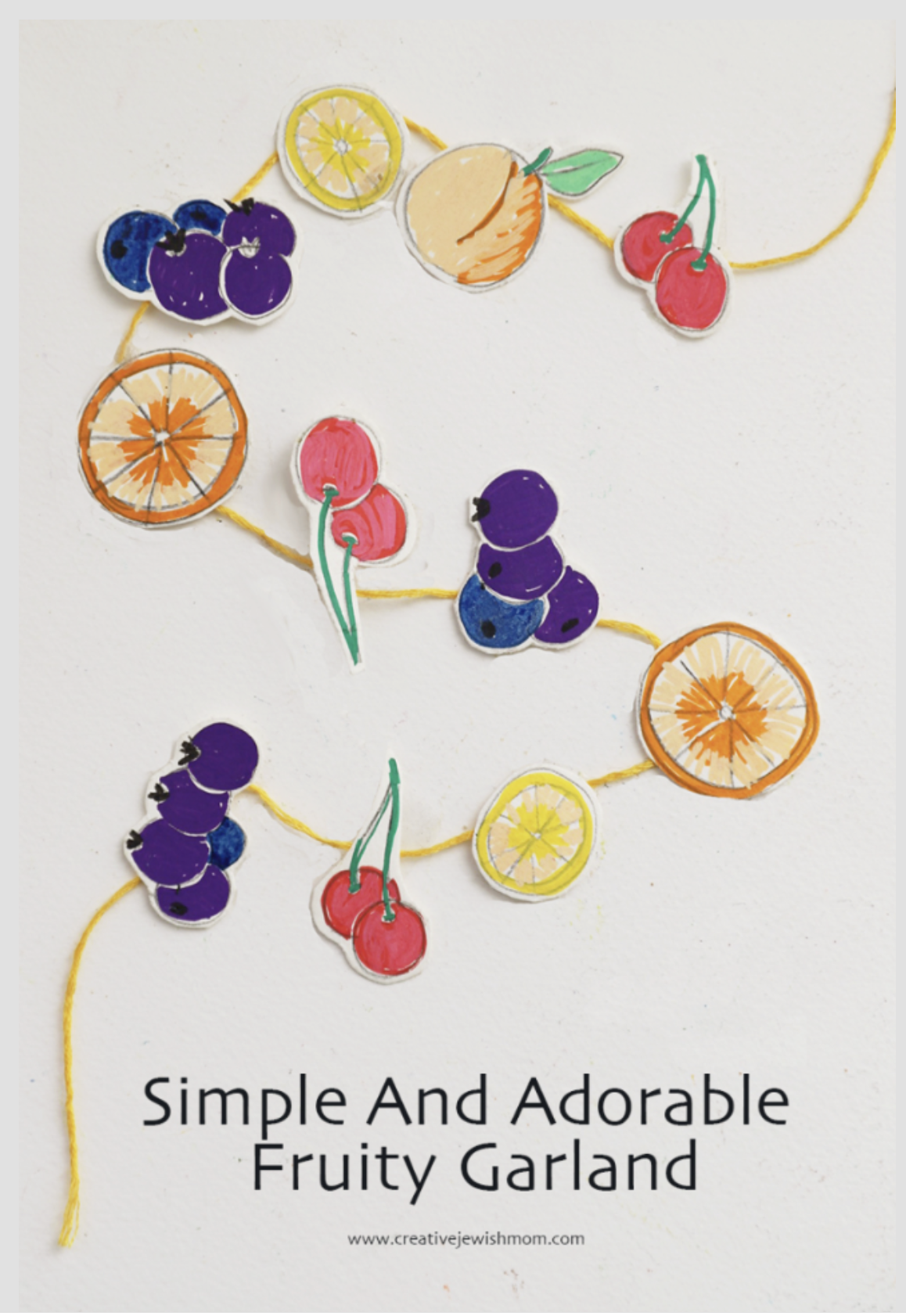 How To Draw Simple Fruit Shapes And Make A Garland!